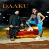 About Daaku (feat. Bansi Saini, Anjali Yadav) Song